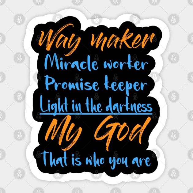 way maker Sticker by YAZERU